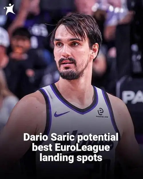 达里奥·萨里奇告别NBA：从欧洲神塔到流浪汉，数据告诉你他到底什么水平